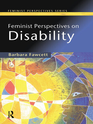 cover image of Feminist Perspectives on Disability